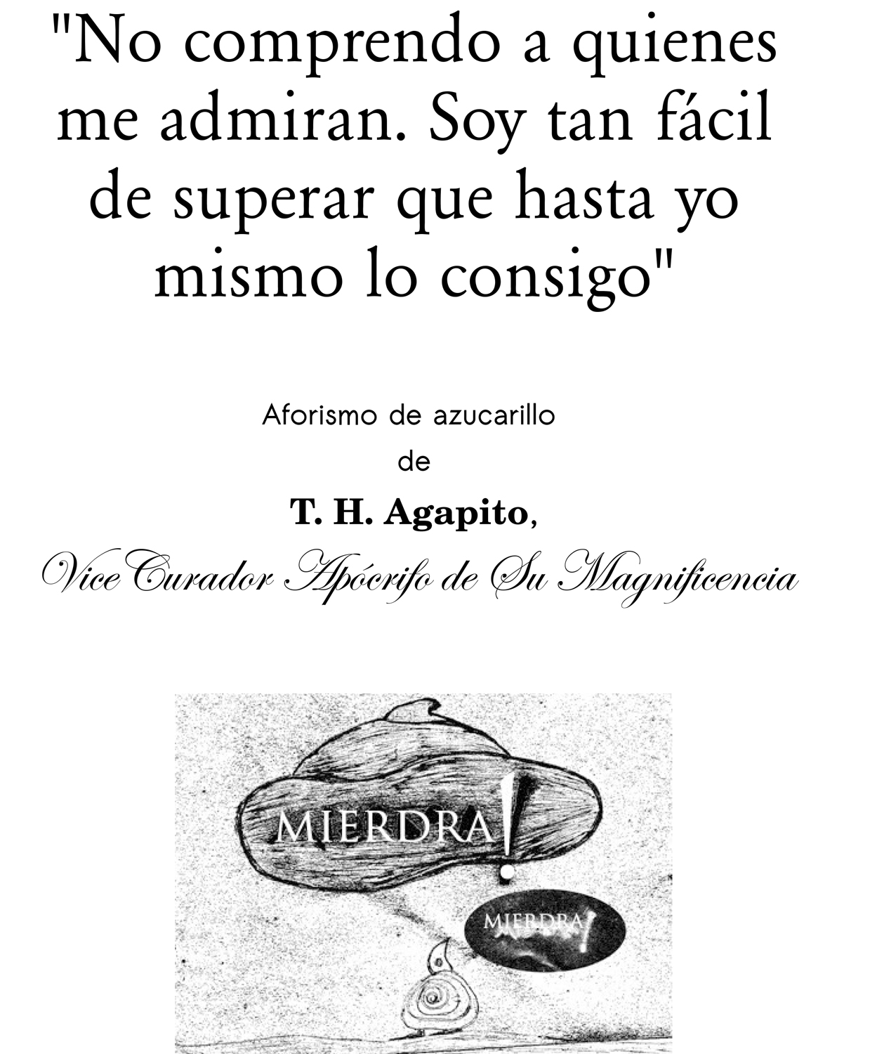 Aforismo de TH Agapito